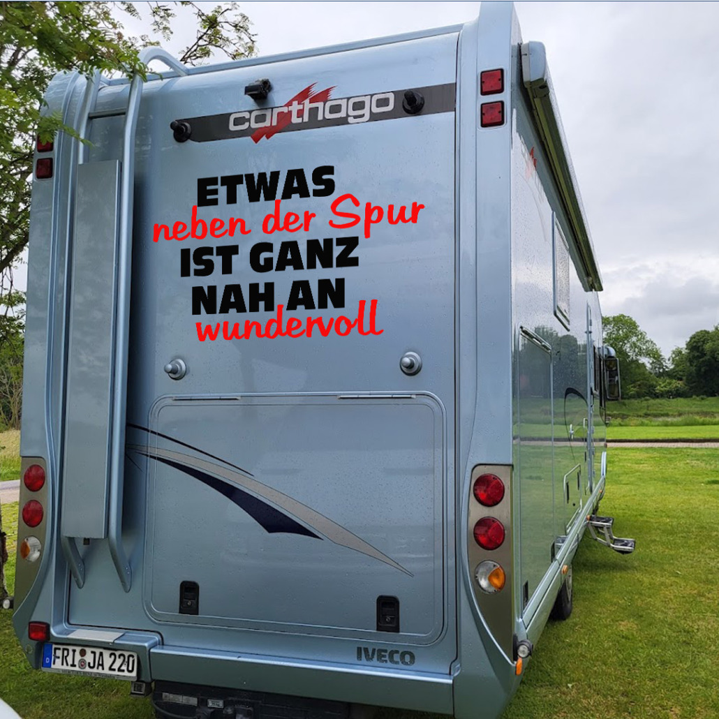 Coole Spr Che Wohnmobil Ich Brauche Niemandem Den Grund F R Mein